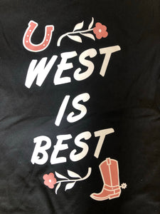 West is Best T-Shirt